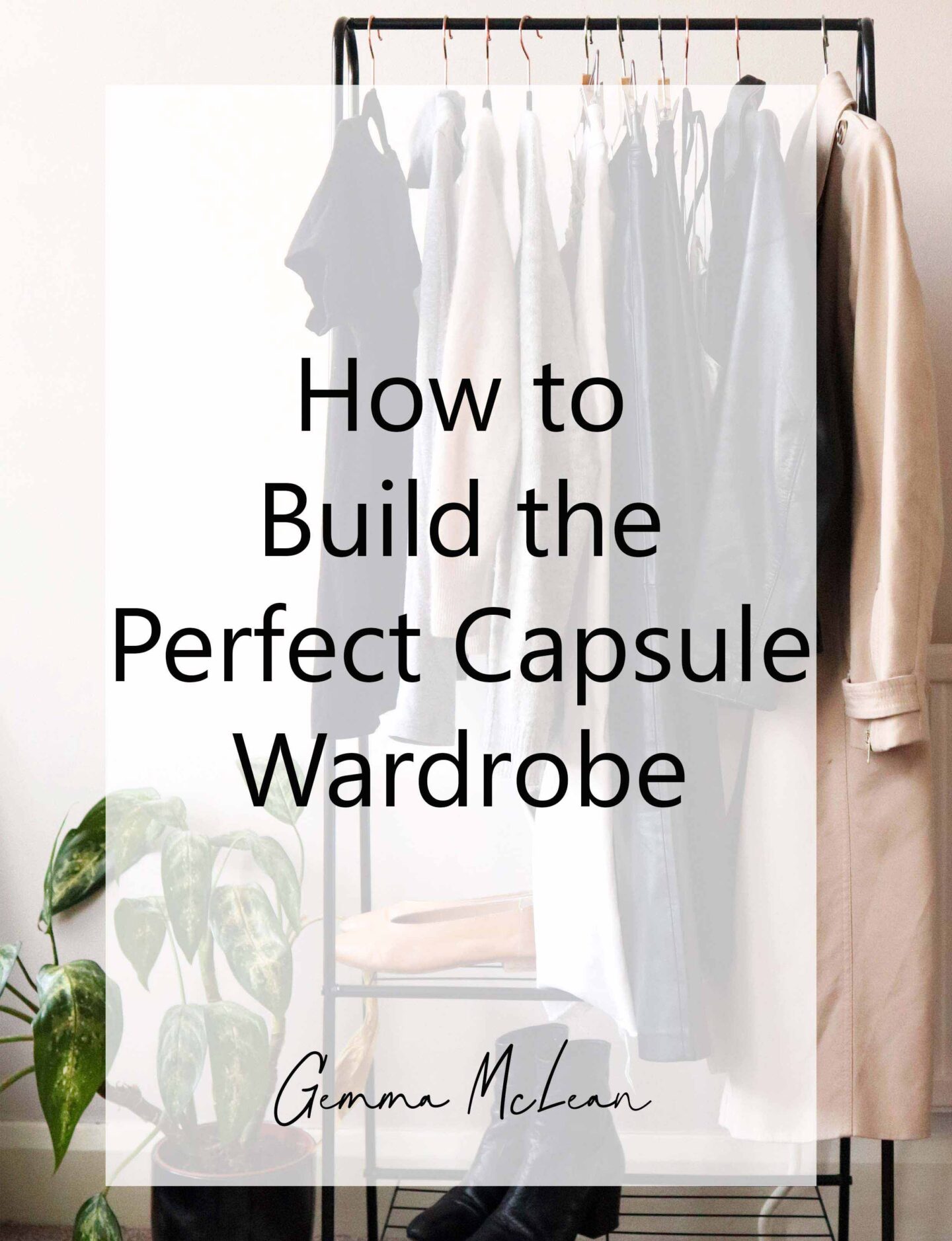 eBook | How to Build The Perfect Capsule Wardrobe